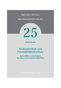 Abbildung von Bacher | Medienfreiheit und Persönlichkeitsschutz | 1. Auflage | 2015 | Band 25 | beck-shop.de