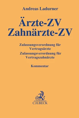 Abbildung von Ladurner | Ärzte-ZV, Zahnärzte-ZV | 1. Auflage | 2017 | beck-shop.de