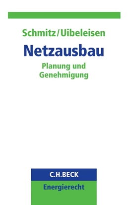 Abbildung von Schmitz / Uibeleisen | Netzausbau | 1. Auflage | 2016 | beck-shop.de