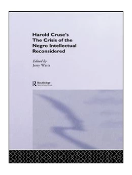 Abbildung von Watts | Crisis of the Negro Intellectual Reconsidered | 1. Auflage | 2017 | beck-shop.de