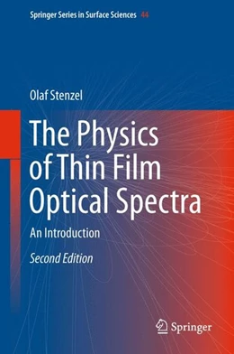 Abbildung von Stenzel | The Physics of Thin Film Optical Spectra | 2. Auflage | 2015 | beck-shop.de