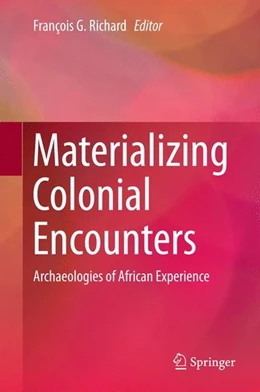 Abbildung von Richard | Materializing Colonial Encounters | 1. Auflage | 2015 | beck-shop.de