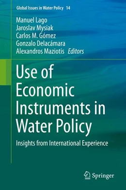 Abbildung von Lago / Mysiak | Use of Economic Instruments in Water Policy | 1. Auflage | 2015 | beck-shop.de