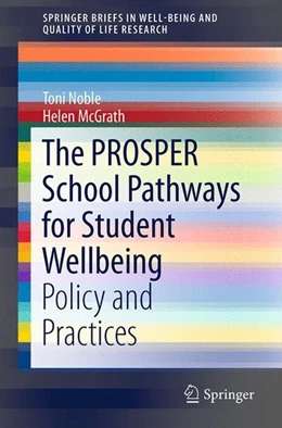 Abbildung von Noble / Mcgrath | The PROSPER School Pathways for Student Wellbeing | 1. Auflage | 2015 | beck-shop.de