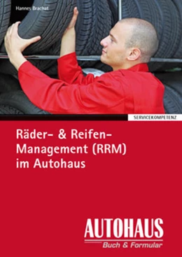 Abbildung von Brachat | Räder- & Reifen-Management (RRM) im Autohaus | 1. Auflage | 2011 | beck-shop.de