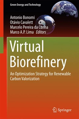 Abbildung von Bonomi / Cavalett | Virtual Biorefinery | 1. Auflage | 2015 | beck-shop.de