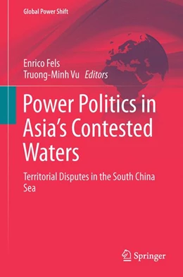 Abbildung von Fels / Vu | Power Politics in Asia’s Contested Waters | 1. Auflage | 2016 | beck-shop.de