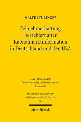 Abbildung von Stübinger | Teilnehmerhaftung bei fehlerhafter Kapitalmarktinformation in Deutschland und den USA | 1. Auflage | 2015 | 341 | beck-shop.de