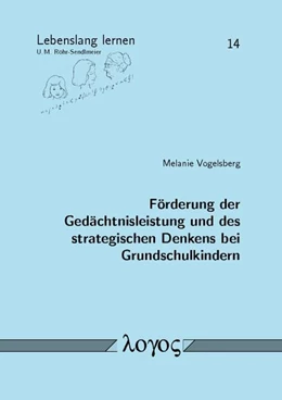Abbildung von Vogelsberg | Förderung der Gedächtnisleistung und des strategischen Denkens bei Grundschulkindern | 1. Auflage | 2015 | 14 | beck-shop.de