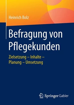 Abbildung von Bolz | Befragung von Pflegekunden | 1. Auflage | 2015 | beck-shop.de