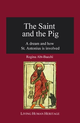 Abbildung von Abt-Baechi | The Saint and the Pig | 1. Auflage | 2015 | beck-shop.de