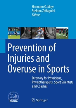 Abbildung von Mayr / Zaffagnini | Prevention of Injuries and Overuse in Sports | 1. Auflage | 2015 | beck-shop.de