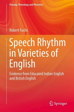 Abbildung von Fuchs | Speech Rhythm in Varieties of English | 1. Auflage | 2015 | beck-shop.de