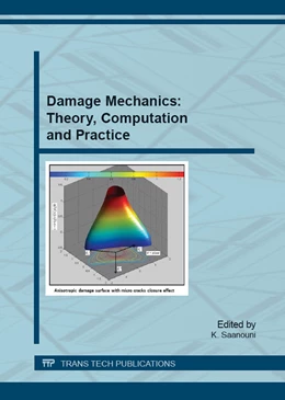 Abbildung von Saanouni | Damage Mechanics: Theory, Computation and Practice | 1. Auflage | 2015 | beck-shop.de