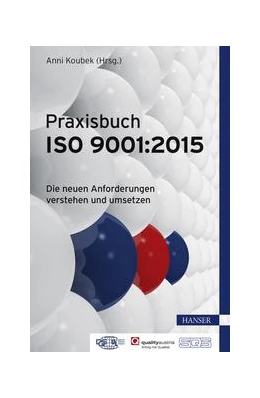 Abbildung von Koubek | Praxisbuch ISO 9001:2015 | 1. Auflage | 2015 | beck-shop.de