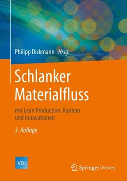 Abbildung von Dickmann | Schlanker Materialfluss | 3. Auflage | 2015 | beck-shop.de