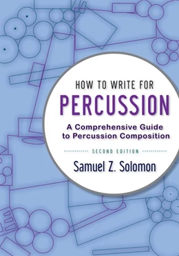 Abbildung von Solomon | How to Write for Percussion | 2. Auflage | 2016 | beck-shop.de