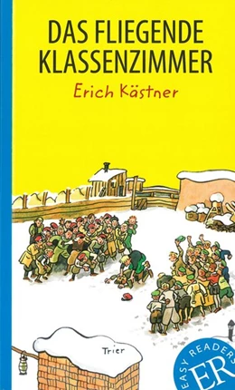 Abbildung von Kästner | Das fliegende Klassenzimmer | 1. Auflage | 2016 | beck-shop.de