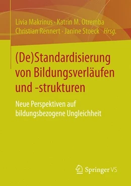 Abbildung von Makrinus / Otremba | (De)Standardisierung von Bildungsverläufen und -strukturen | 1. Auflage | 2015 | beck-shop.de