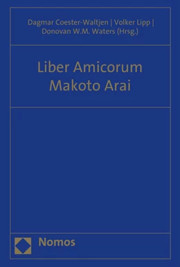 Abbildung von Coester-Waltjen / Lipp | Liber Amicorum Makoto Arai | 1. Auflage | 2015 | beck-shop.de