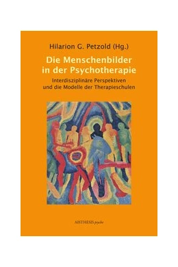 Abbildung von Petzold | Die Menschenbilder in der Psychotherapie | 1. Auflage | 2015 | beck-shop.de