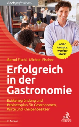 Abbildung von Fischl / Fischer | Erfolgreich in der Gastronomie | 2. Auflage | 2016 | beck-shop.de