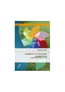 Abbildung von Hepper | Umweltbildung in der Grundschule: Erneuerbare Energien als Inhalte im Sachunterricht | 1. Auflage | 2015 | beck-shop.de