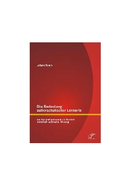 Abbildung von Felsch | Die Bedeutung außerschulischer Lernorte: Das KZ Sachsenhausen im Kontext historisch-politischer Bildung | 1. Auflage | 2015 | beck-shop.de