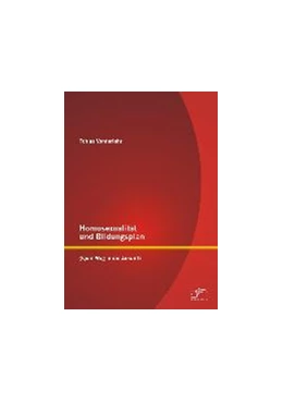 Abbildung von Vonderlehr | Homosexualität und Bildungsplan: (K)ein Weg in die Zukunft? | 1. Auflage | 2015 | beck-shop.de