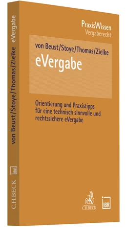 Abbildung von v. Beust / Stoye | Praxishandbuch eVergabe | 1. Auflage | 2018 | beck-shop.de