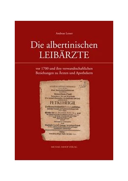 Abbildung von Lesser | Die albertinischen Leibärzte | 1. Auflage | 2015 | beck-shop.de