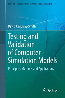 Abbildung von Murray-Smith | Testing and Validation of Computer Simulation Models | 1. Auflage | 2015 | beck-shop.de