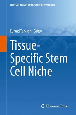 Abbildung von Turksen | Tissue-Specific Stem Cell Niche | 1. Auflage | 2015 | beck-shop.de