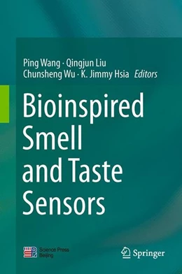 Abbildung von Wang / Liu | Bioinspired Smell and Taste Sensors | 1. Auflage | 2015 | beck-shop.de