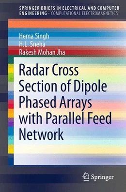 Abbildung von Singh / Sneha | Radar Cross Section of Dipole Phased Arrays with Parallel Feed Network | 1. Auflage | 2015 | beck-shop.de