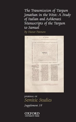 Abbildung von Patmore | The Transmission of Targum Jonathan in the West: A Study of Italian and Ashkenazi Manuscripts of the Targum to Samuel | 1. Auflage | 2015 | beck-shop.de