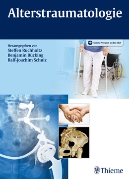 Abbildung von Ruchholtz / Bücking | Alterstraumatologie | 1. Auflage | 2022 | beck-shop.de