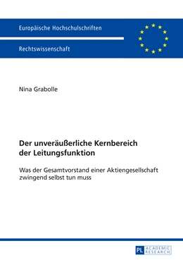 Abbildung von Grabolle | Der unveräußerliche Kernbereich der Leitungsfunktion | 1. Auflage | 2015 | 5791 | beck-shop.de