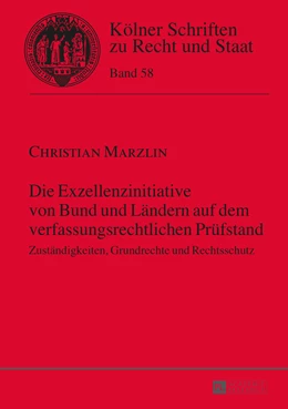 Abbildung von Marzlin | Die Exzellenzinitiative von Bund und Ländern auf dem verfassungsrechtlichen Prüfstand | 1. Auflage | 2015 | 58 | beck-shop.de