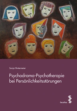 Abbildung von Hintermeier | Psychodrama-Psychotherapie bei Persönlichkeitsstörungen | 1. Auflage | 2016 | beck-shop.de