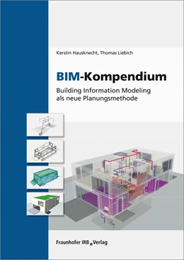 Abbildung von Hausknecht / Liebich | BIM-Kompendium | 1. Auflage | 2016 | beck-shop.de