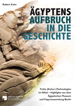 Abbildung von Kuhn | Ägyptens Aufbruch in die Geschichte | 1. Auflage | 2015 | 1 | beck-shop.de