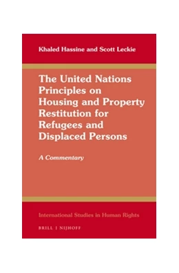 Abbildung von Hassine / Leckie | The United Nations Principles on Housing and Property Restitution for Refugees and Displaced Persons | 1. Auflage | 2015 | beck-shop.de