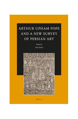 Abbildung von Kadoi | Arthur Upham Pope and A New Survey of Persian Art | 1. Auflage | 2016 | beck-shop.de