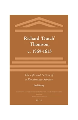 Abbildung von Botley | Richard ‘Dutch’ Thomson, c. 1569-1613 | 1. Auflage | 2016 | 16 | beck-shop.de