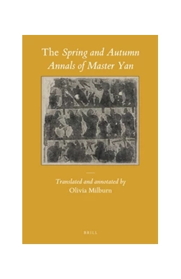 Abbildung von Milburn | The <i>Spring and Autumn Annals of Master Yan</i> | 1. Auflage | 2016 | 128 | beck-shop.de