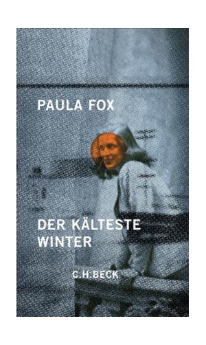 Cover: Paula Fox, Der kälteste Winter