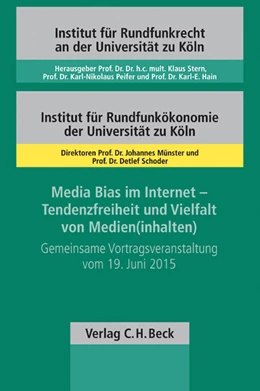 Abbildung von Media Bias im Internet - Tendenzfreiheit und Vielfalt von Medien(inhalten) | 1. Auflage | 2016 | Band 112 | beck-shop.de