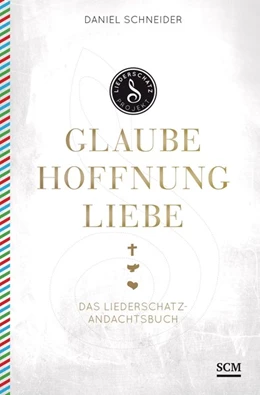 Abbildung von Schneider | Glaube, Hoffnung, Liebe | 2. Auflage | 2016 | beck-shop.de