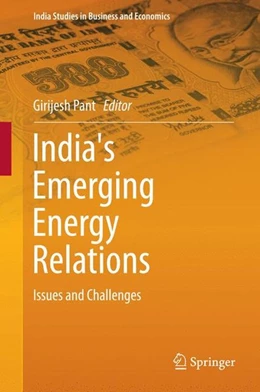 Abbildung von Pant | India's Emerging Energy Relations | 1. Auflage | 2015 | beck-shop.de
